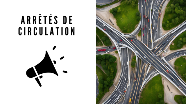 Arrêtés de circulation